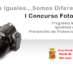 I Concurso Fotográfico “Somos Iguales…Somos Diferentes…”